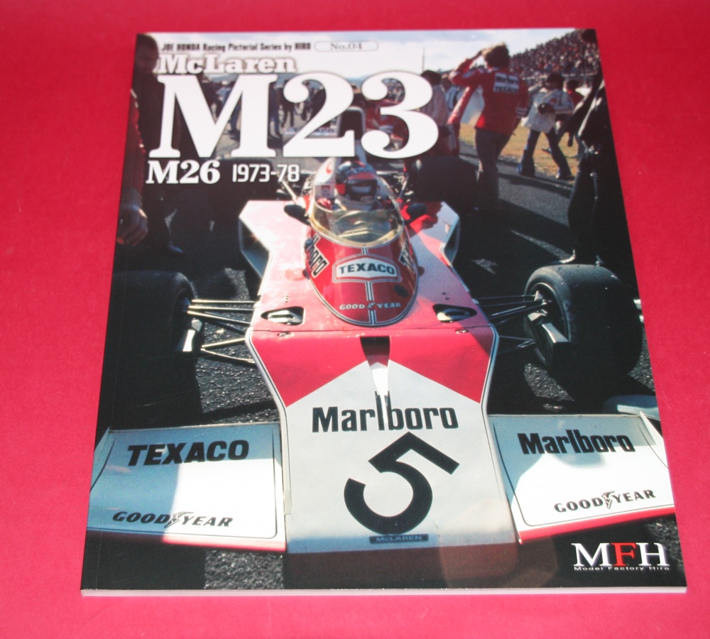 Joe Honda Racing Pictorial Series by Hiro No 4: Mclaren M23 / M26